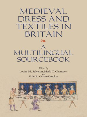 cover image of Medieval Dress and Textiles in Britain
